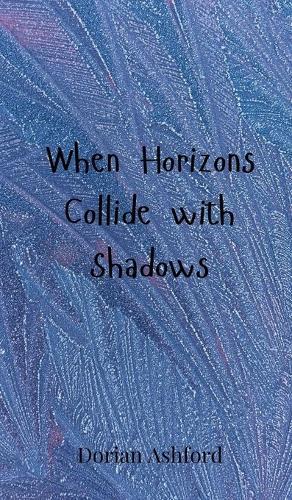 When Horizons Collide with Shadows