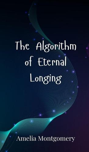 The Algorithm of Eternal Longing