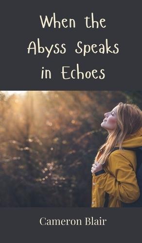 When the Abyss Speaks in Echoes