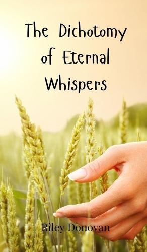 The Dichotomy of Eternal Whispers