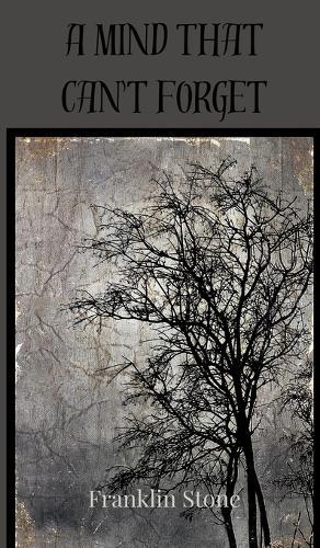 A Mind That Can't Forget