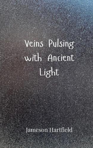 Veins Pulsing with Ancient Light