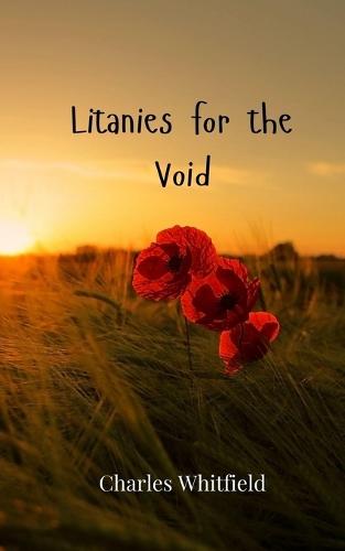 Litanies for the Void