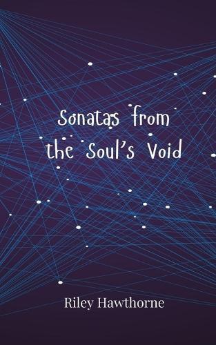 Sonatas from the Soul's Void