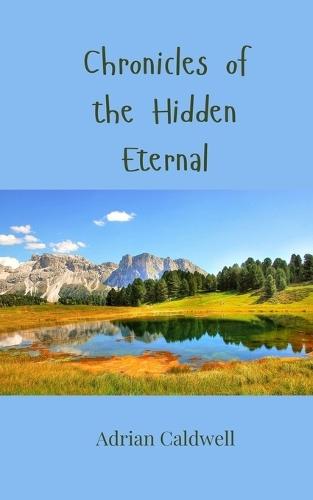 Chronicles of the Hidden Eternal