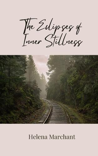 The Eclipses of Inner Stillness