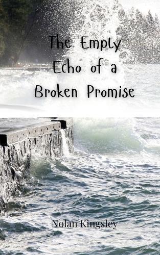 The Empty Echo of a Broken Promise