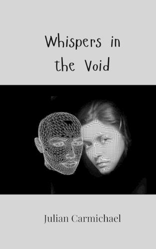 Whispers in the Void