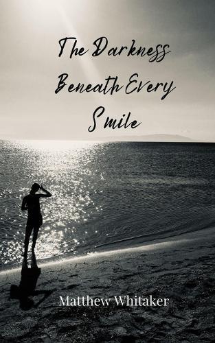 The Darkness Beneath Every Smile