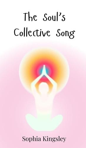 The Soul's Collective Song