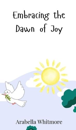 Embracing the Dawn of Joy