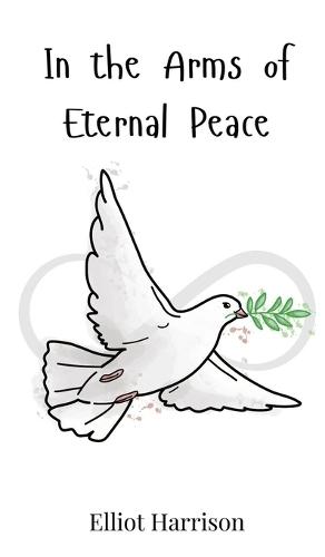 In the Arms of Eternal Peace