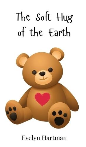 The Soft Hug of the Earth