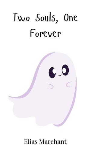 Two Souls, One Forever