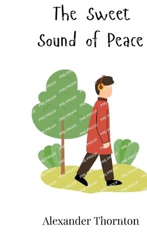 The Sweet Sound of Peace