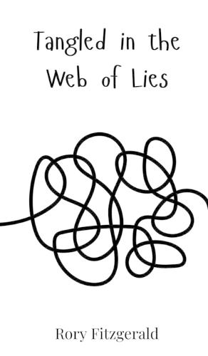 Tangled in the Web of Lies