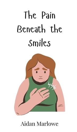 The Pain Beneath the Smiles