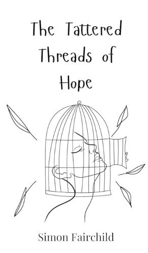 The Tattered Threads of Hope