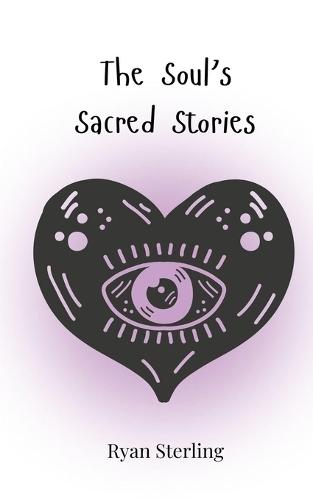 The Soul's Sacred Stories