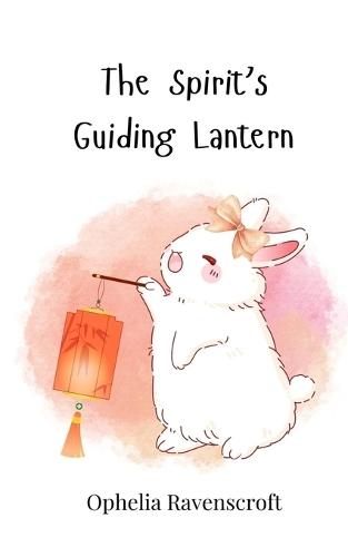 The Spirit's Guiding Lantern