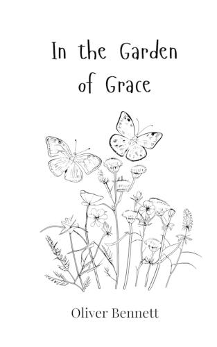 In the Garden of Grace