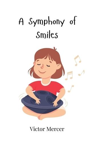 A Symphony of Smiles