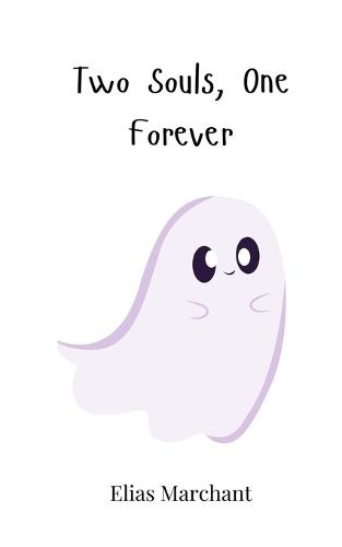 Two Souls, One Forever
