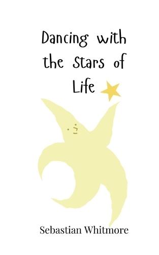 Dancing with the Stars of Life