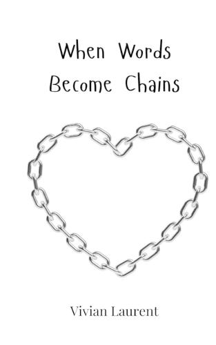 When Words Become Chains