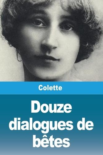 Douze dialogues de bêtes