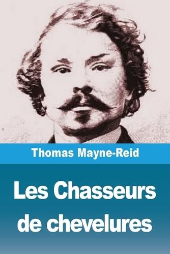 Les Chasseurs de chevelures