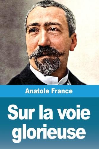 Sur la voie glorieuse