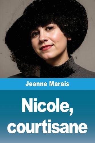 Nicole, courtisane
