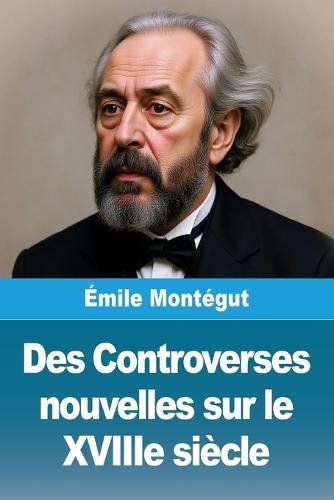 Des Controverses nouvelles sur le XVIIIe siècle