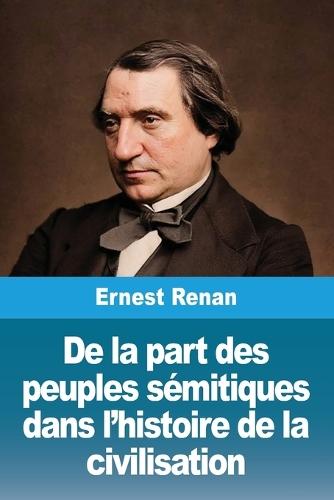 De la part des peuples sémitiques dans l'histoire de la civilisation