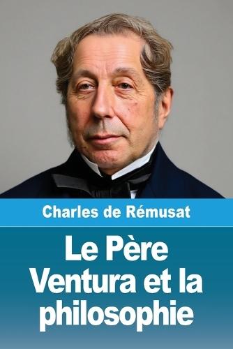 Le Père Ventura et la philosophie