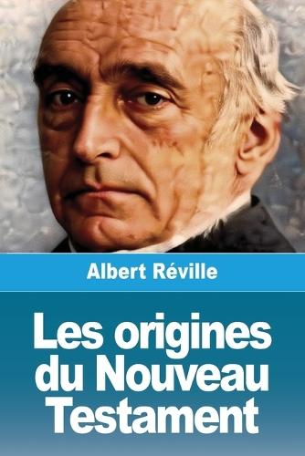 Les origines du Nouveau Testament