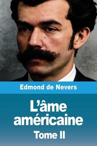 L'âme américaine: Tome II