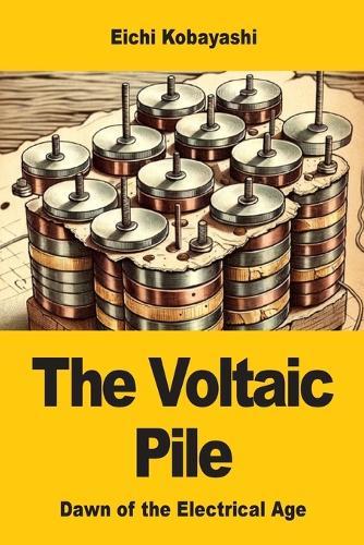 The Voltaic Pile