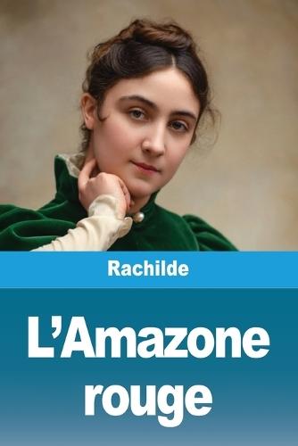 L'Amazone rouge