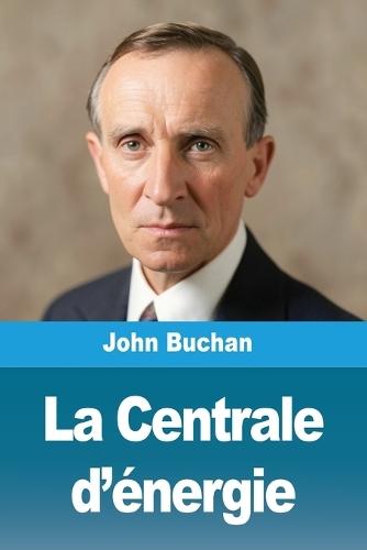 La Centrale d'énergie