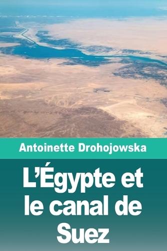 L'Égypte et le canal de Suez