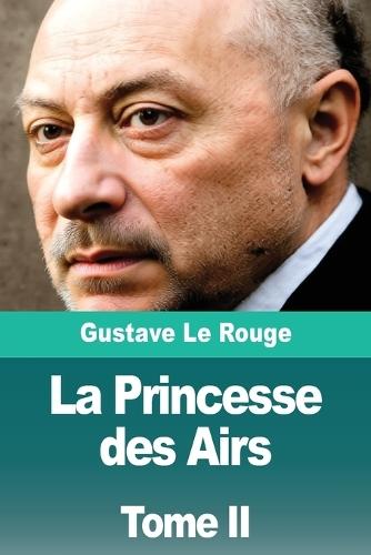 La Princesse des Airs: Tome II