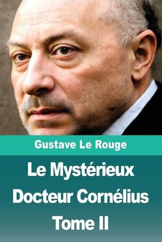 Le Mystérieux Docteur Cornélius: Tome II
