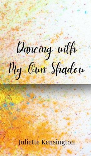 Dancing with My Own Shadow