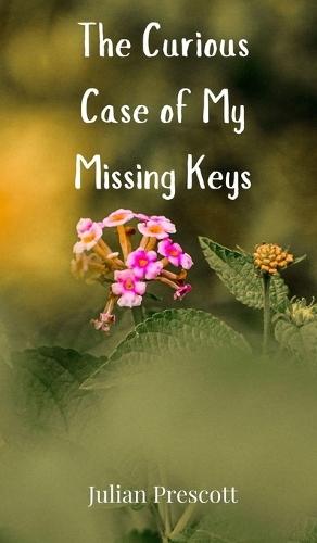 The Curious Case of My Missing Keys