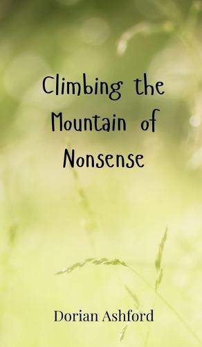 Climbing the Mountain of Nonsense