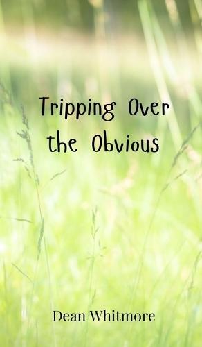 Tripping Over the Obvious