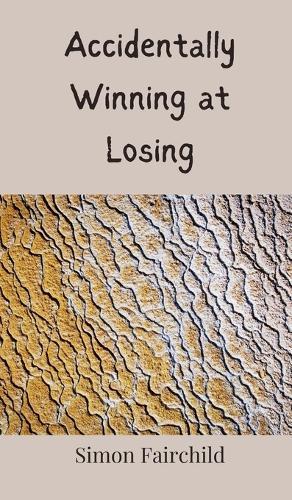 Accidentally Winning at Losing