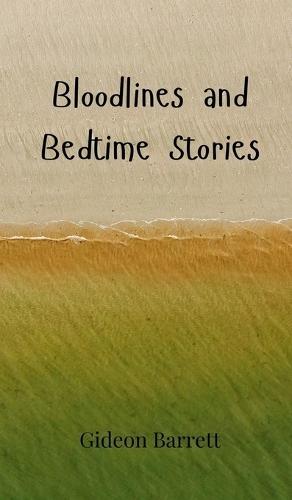 Bloodlines and Bedtime Stories